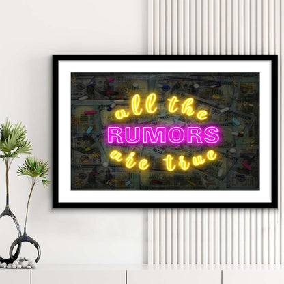 All The Rumors Are True Art Print, Framed Art Print Wall Decor, White Border, Framed Picture