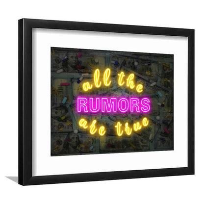 All The Rumors Are True Art Print, Framed Art Print Wall Decor, White Border, Framed Picture