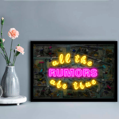 All The Rumors Are True Art Print, Framed Art Print Wall Decor, Neon Art Print, Picture Framed