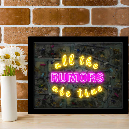 All The Rumors Are True Art Print, Framed Art Print Wall Decor, Neon Art Print, Picture Framed