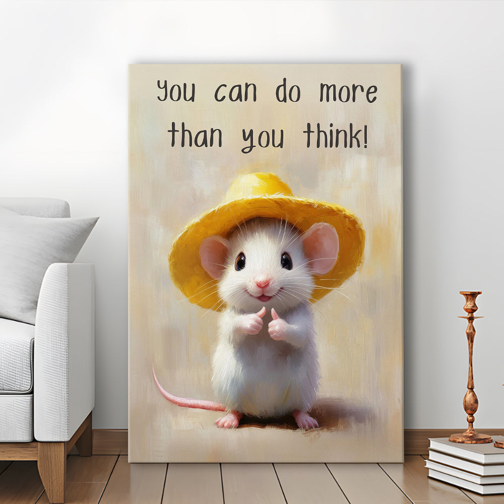 Cute Motivational Mouse Wall Art Print, Positive Quote Decor, Kids Room, Gift For Encouragement, Canvas Print, Canvas Decor