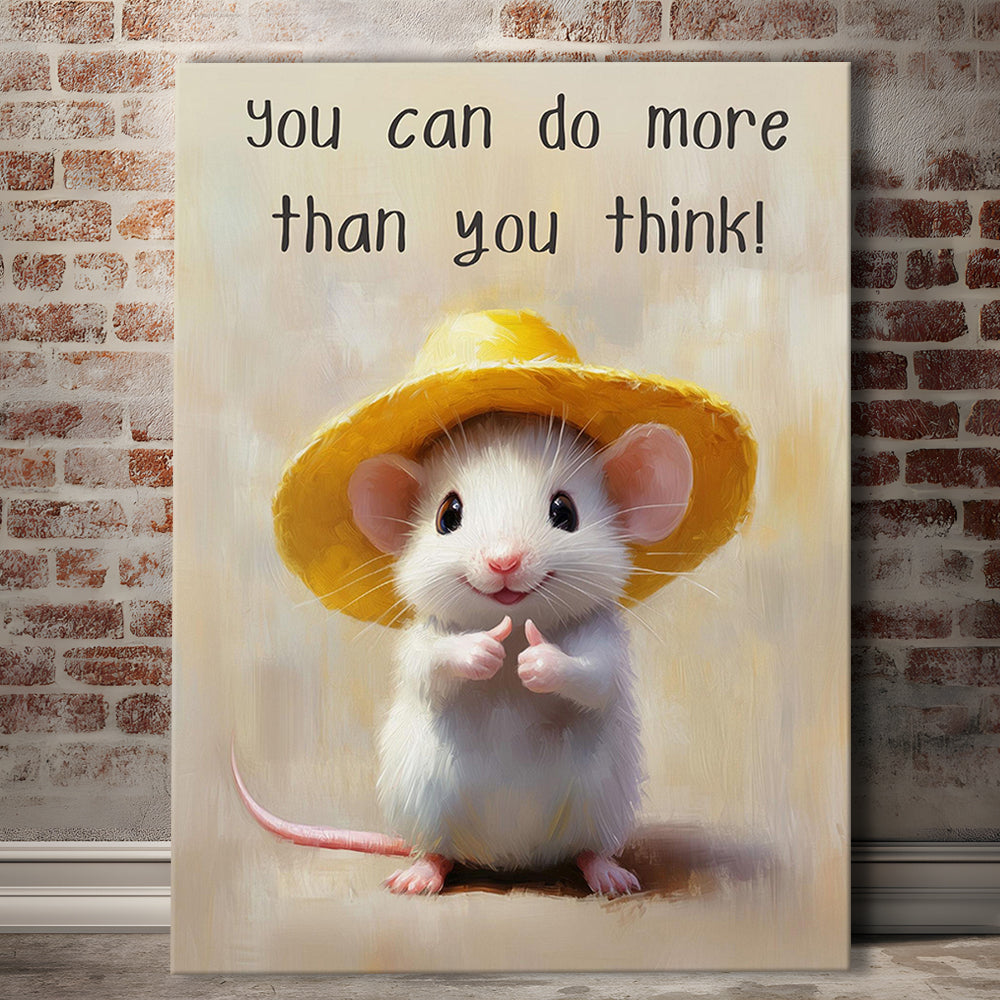 Cute Motivational Mouse Wall Art Print, Positive Quote Decor, Kids Room, Gift For Encouragement, Canvas Print, Canvas Decor
