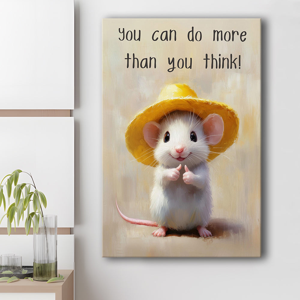 Cute Motivational Mouse Wall Art Print, Positive Quote Decor, Kids Room, Gift For Encouragement, Canvas Print, Canvas Decor