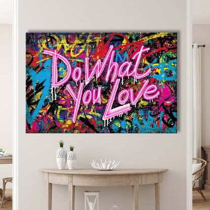 Do What You Love Art Print, Canvas Print Wall Art, Wall Decor, Neon Effect Art