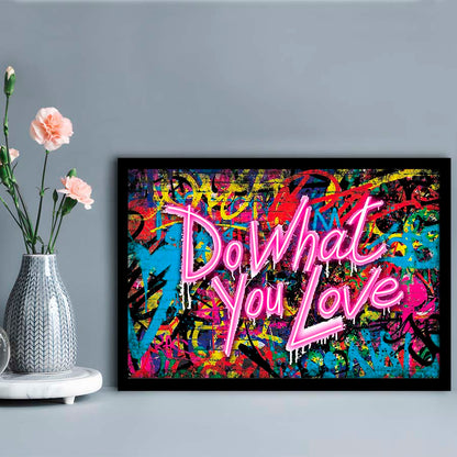 Do What You Love Art Print, Framed Art Print Wall Decor, Neon Art Print, Picture Framed