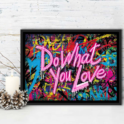 Do What You Love Art Print, Framed Canvas Print Wall Art Decor, Floating Frame, Neon Effect Art