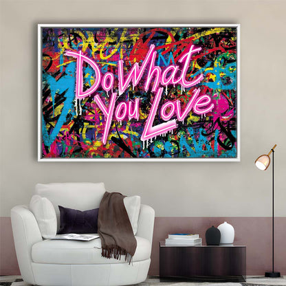 Do What You Love Art Print, Framed Canvas Print Wall Art Decor, Floating Frame, Neon Effect Art