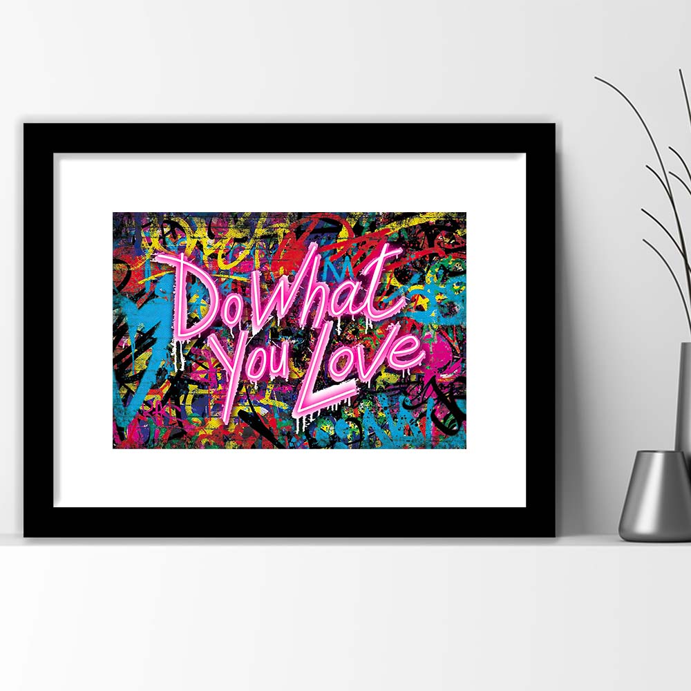 Do What You Love Art Print, Framed Art Print Wall Decor, White Border, Framed Picture
