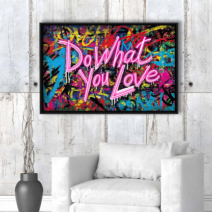 Do What You Love Art Print, Framed Canvas Print Wall Art Decor, Floating Frame, Neon Effect Art