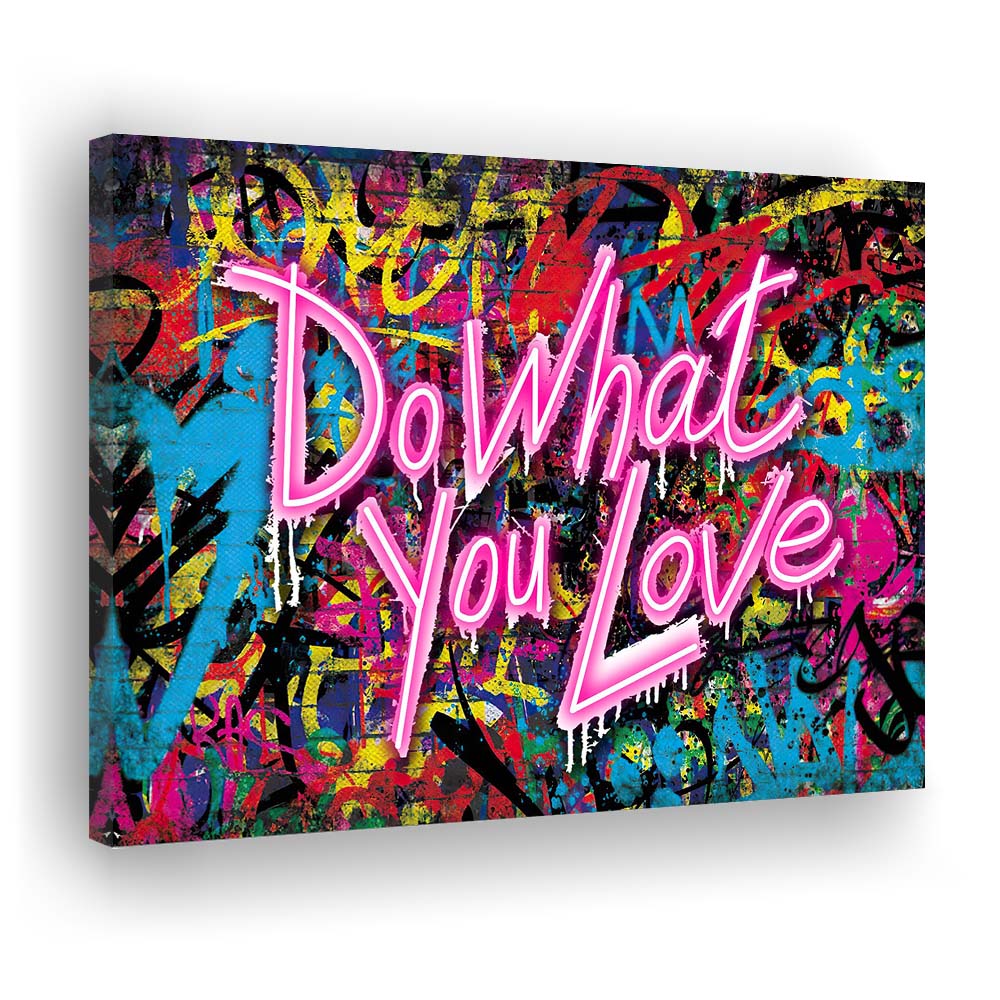 Do What You Love Art Print, Canvas Print Wall Art, Wall Decor, Neon Effect Art