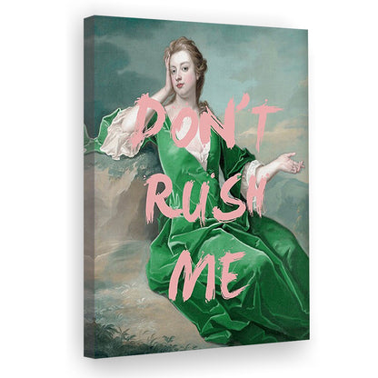 Don'T Rush Me Altered Wall Art, Canvas Art Print Decor, Painting Art, Canvas Prints Wall Art