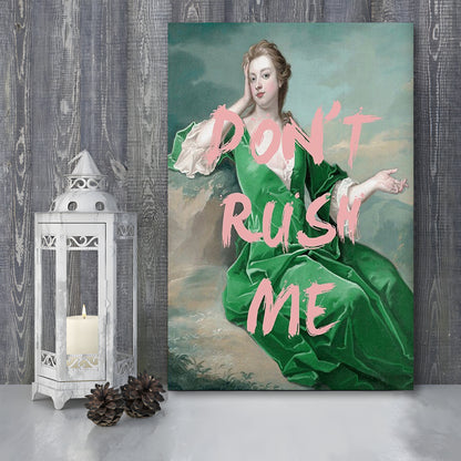 Don'T Rush Me Altered Wall Art, Canvas Art Print Decor, Painting Art, Canvas Prints Wall Art
