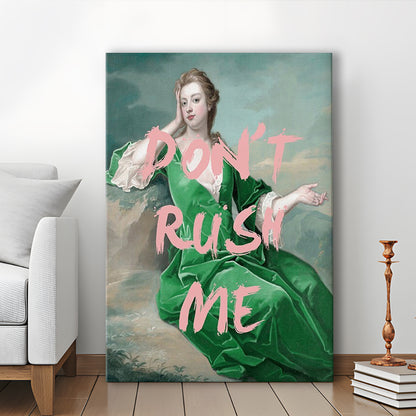 Don'T Rush Me Altered Wall Art, Canvas Art Print Decor, Painting Art, Canvas Prints Wall Art