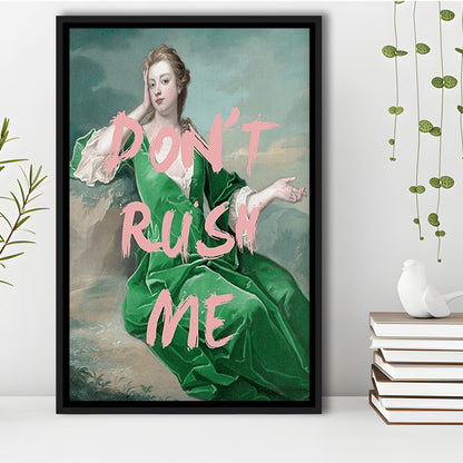 Don'T Rush Me Altered Wall Art, Floating Framed Canvas Art Print,, Framed Canvas Prints Wall Art