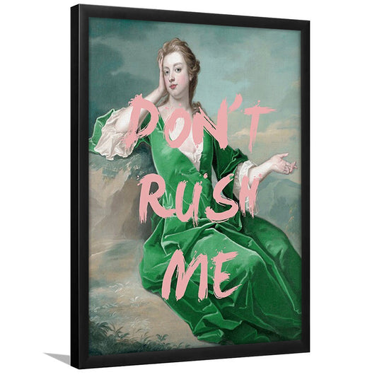 Don'T Rush Me Altered Wall Art, Framed Picture Print,, Framed Art Prints Wall Decor