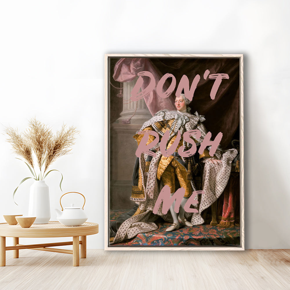 Don'T Rush Me Art Print, Bedroom Print, Pink Print, Canvas Art Print Decor, Framed Canvas Prints Wall Art