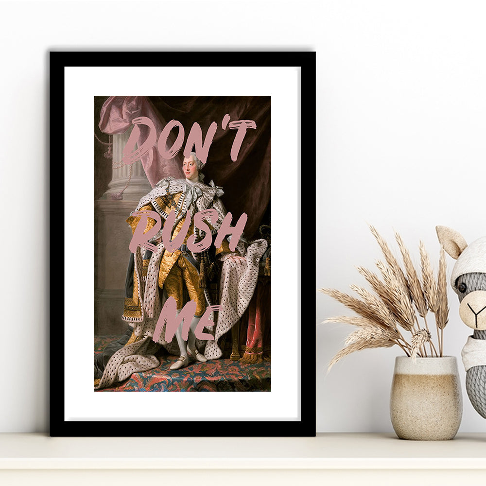 Don'T Rush Me Art Print, Bedroom Print, Pink Print, Art Print Decor, Framed Art Prints White Border Wall Decor