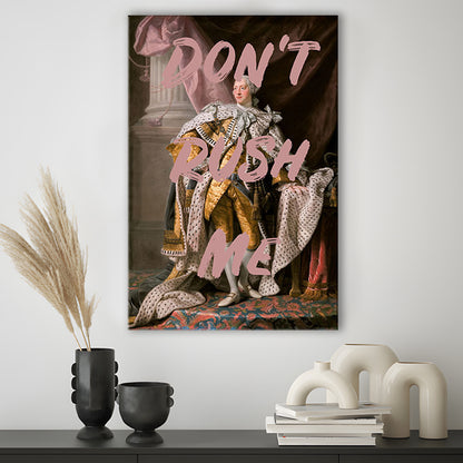 Don'T Rush Me Art Print, Bedroom Print, Pink Print, Canvas Art Print Decor, Canvas Prints Wall Art
