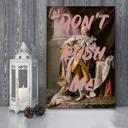 Don'T Rush Me Art Print, Bedroom Print, Pink Print, Canvas Art Print Decor, Canvas Prints Wall Art