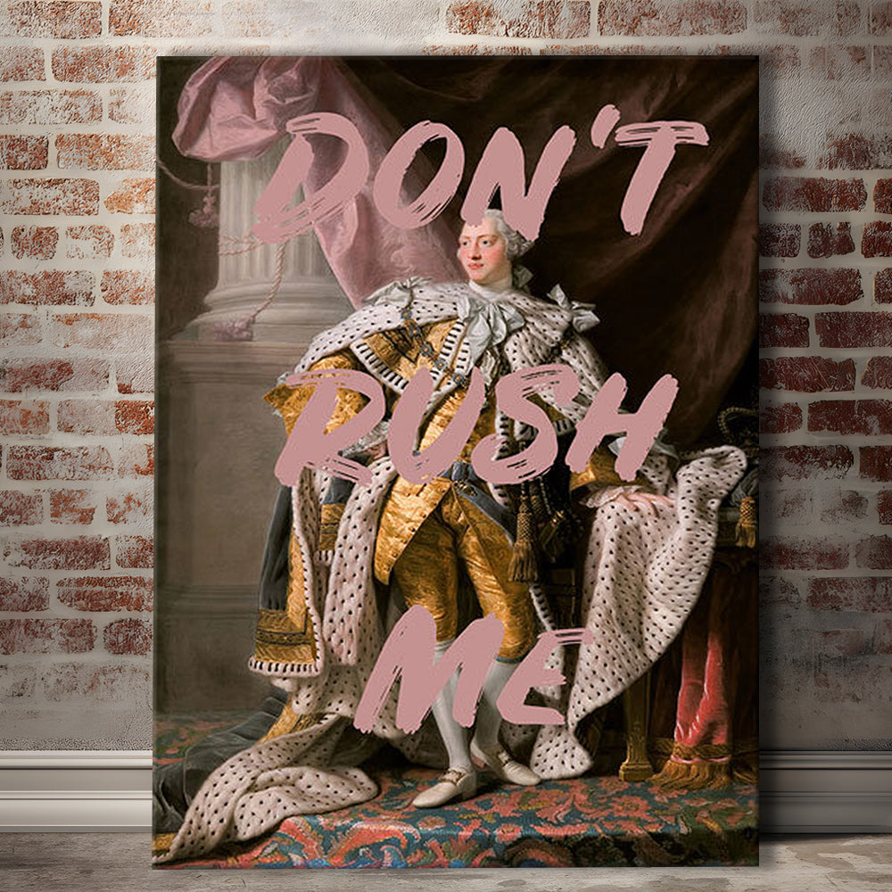 Don'T Rush Me Art Print, Bedroom Print, Pink Print, Canvas Art Print Decor, Canvas Prints Wall Art