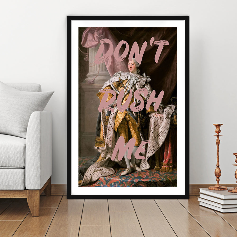 Don'T Rush Me Art Print, Bedroom Print, Pink Print, Art Print Decor, Framed Art Prints White Border Wall Decor