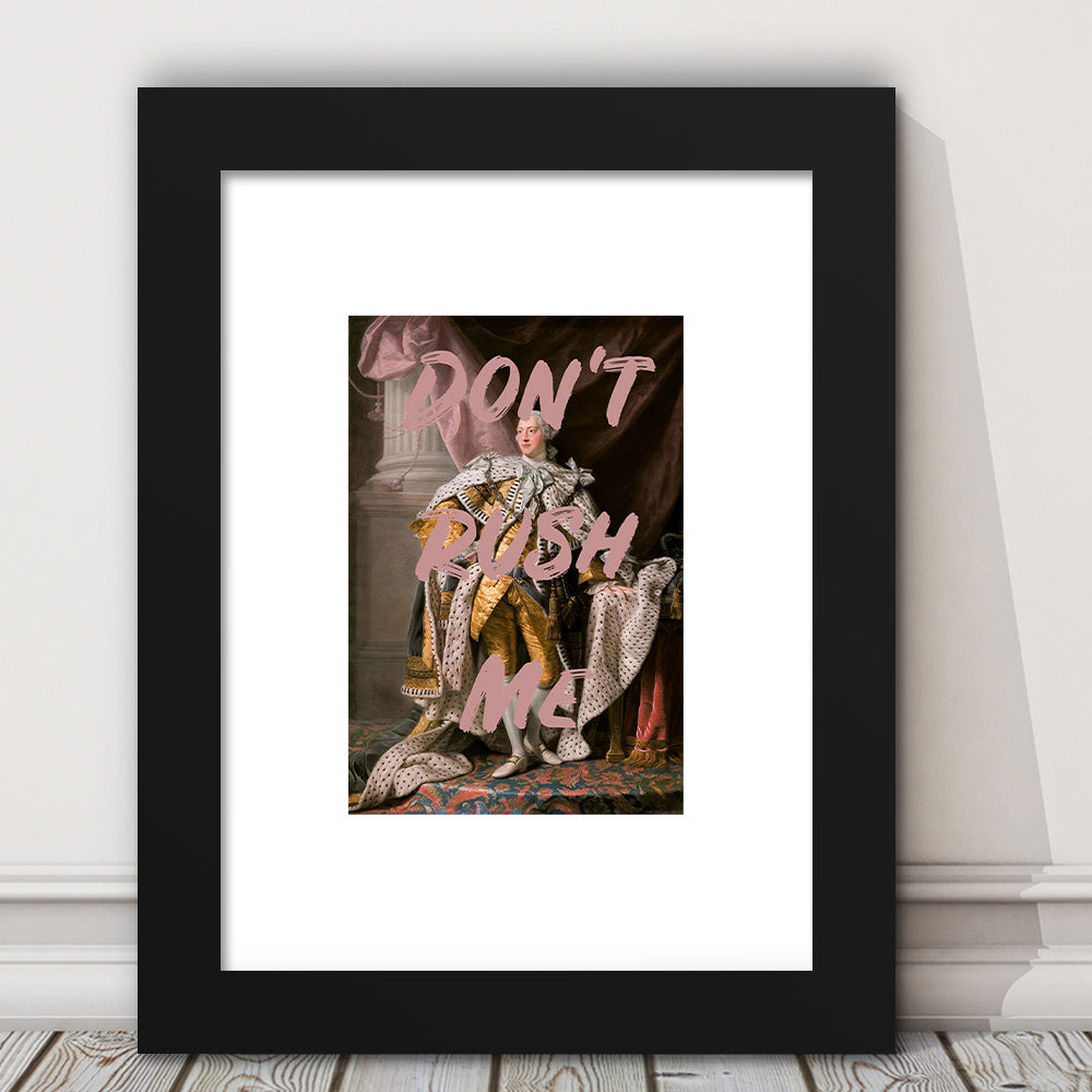 Don'T Rush Me Art Print, Bedroom Print, Pink Print, Art Print Decor, Framed Art Prints White Border Wall Decor