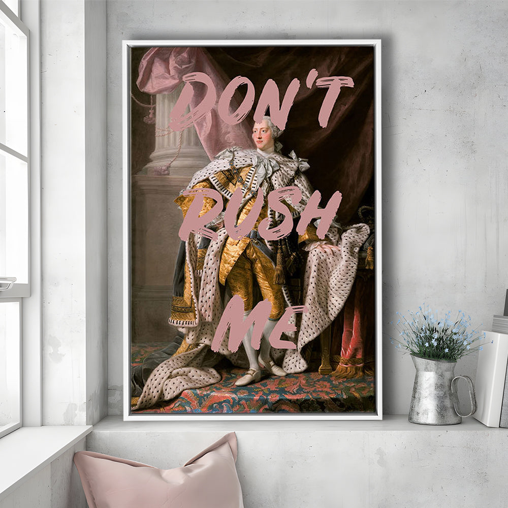 Don'T Rush Me Art Print, Bedroom Print, Pink Print, Canvas Art Print Decor, Framed Canvas Prints Wall Art