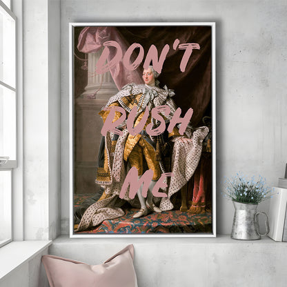 Don'T Rush Me Art Print, Bedroom Print, Pink Print, Canvas Art Print Decor, Framed Canvas Prints Wall Art
