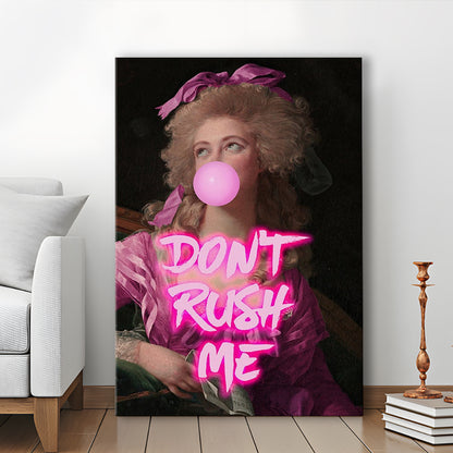 Don'T Rush Me Art Print, Maximalist Decor, Neon Print, Canvas Prints Wall Art