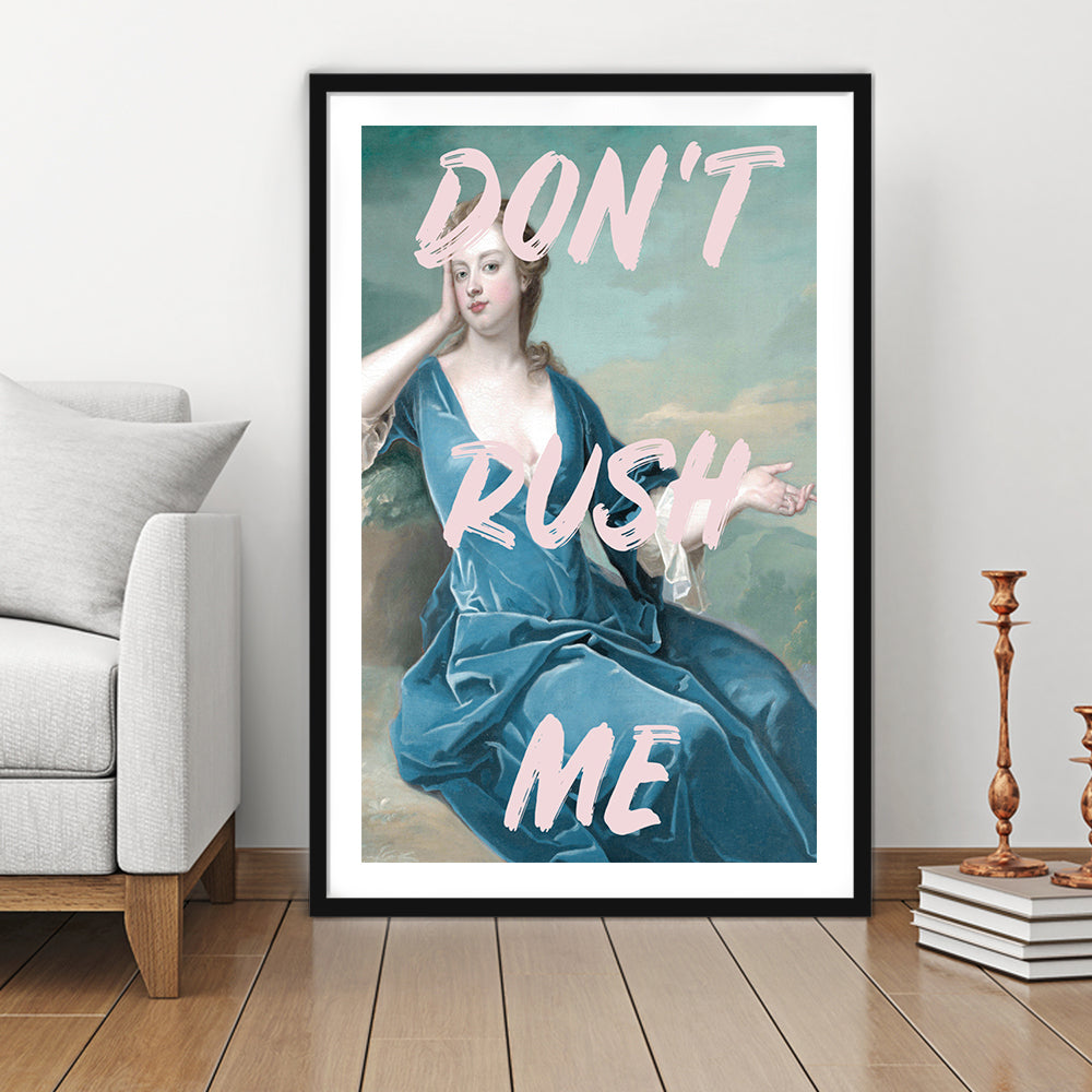 Don'T Rush Me Neon, Framed Picture Print, Framed Art Prints White Border Wall Decor