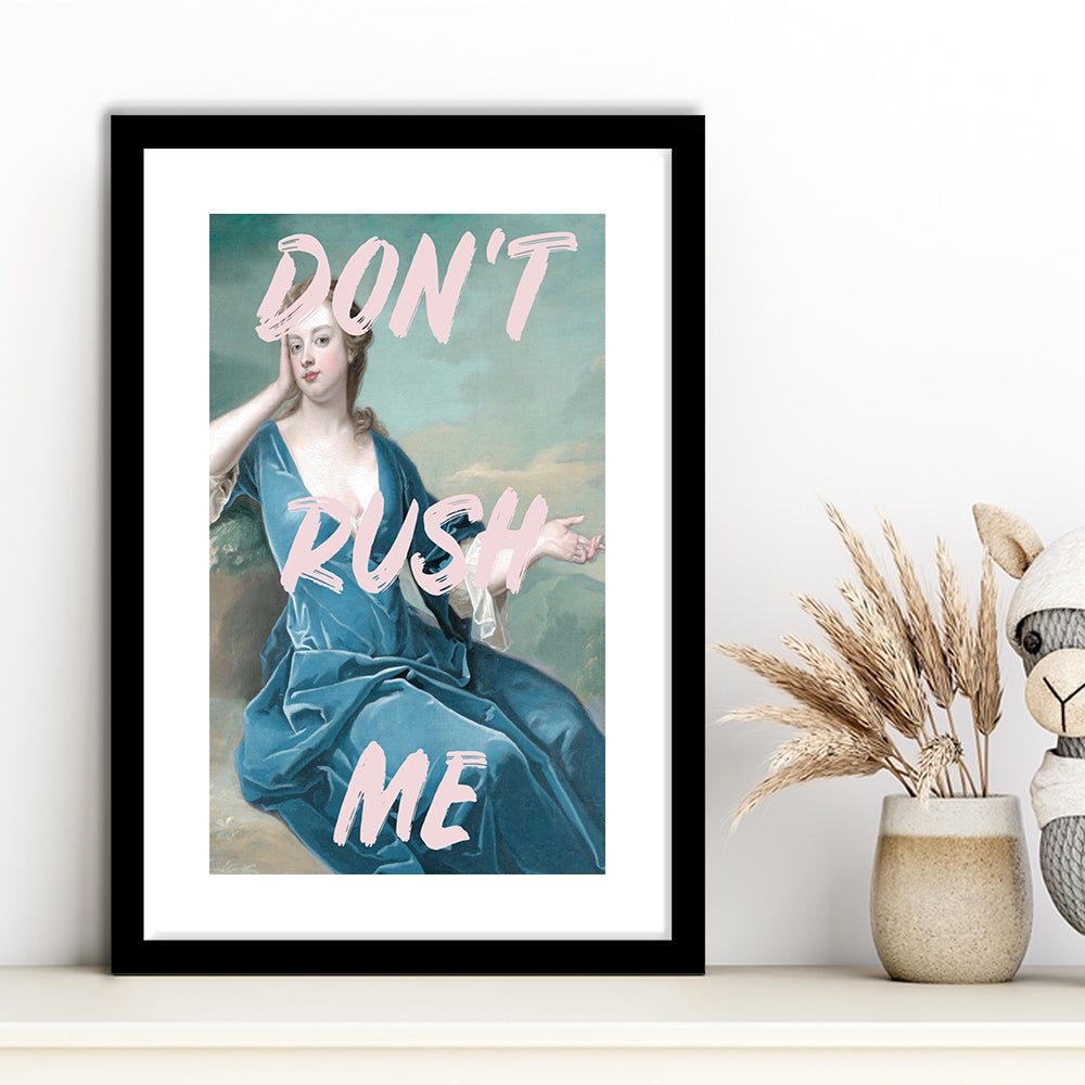 Don'T Rush Me Neon, Framed Picture Print, Framed Art Prints White Border Wall Decor