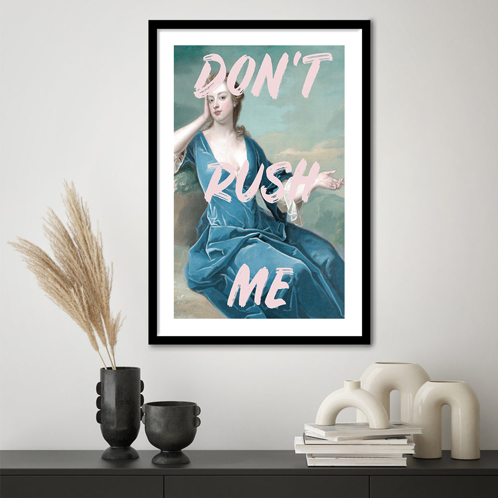 Don'T Rush Me Neon, Framed Picture Print, Framed Art Prints White Border Wall Decor