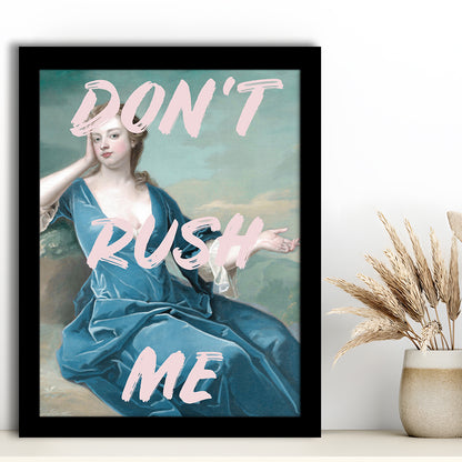 Don'T Rush Me Neon, Framed Picture Print,, Framed Art Prints Wall Decor