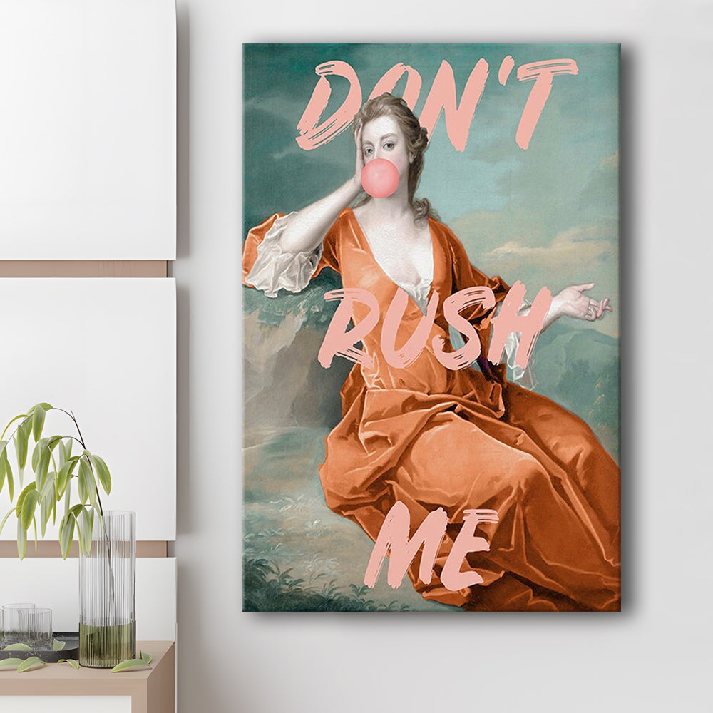 Don'T Rush Me Orange Wall Art Print, Gift For Her, Canvas Prints Wall Art