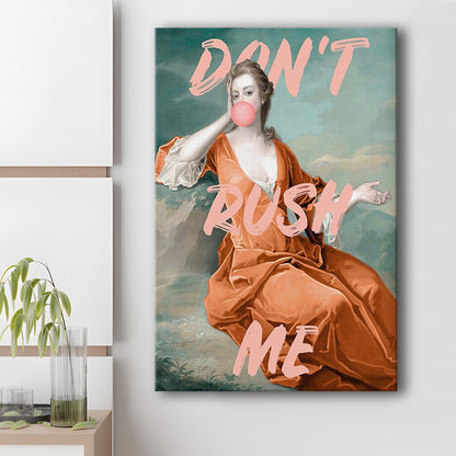 Don'T Rush Me Orange Wall Art Print, Gift For Her, Canvas Prints Wall Art