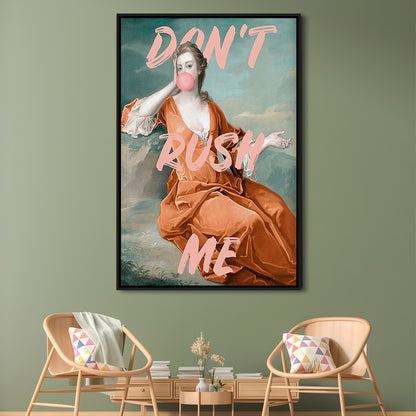 Don'T Rush Me Orange Wall Art Print, Gift For Her, Framed Canvas Prints Wall Art