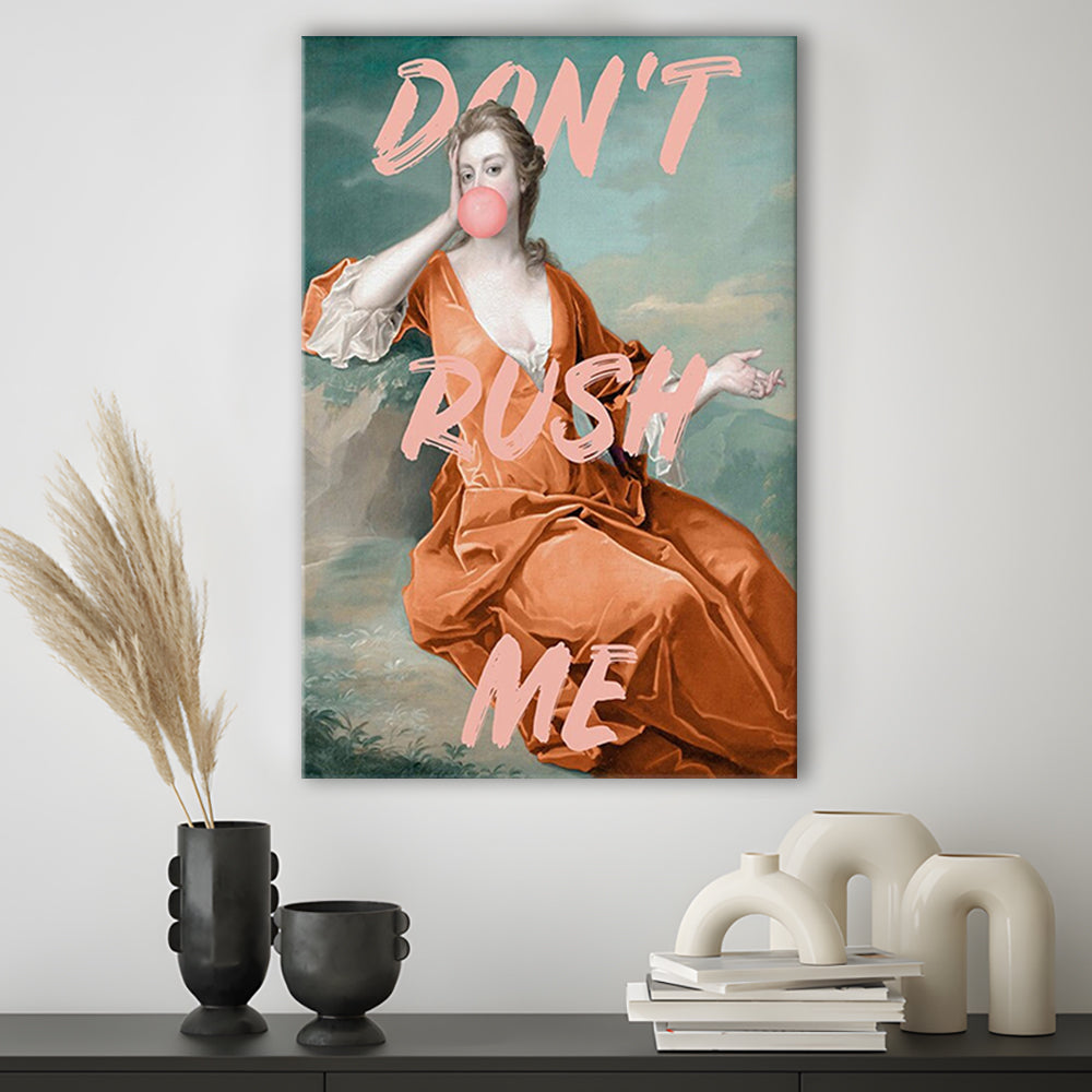 Don'T Rush Me Orange Wall Art Print, Gift For Her, Canvas Prints Wall Art