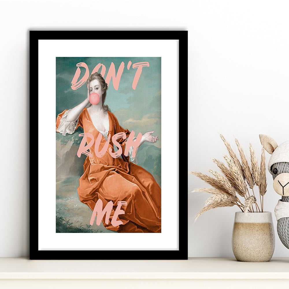 Don'T Rush Me Orange Wall Art Print, Gift For Her, Framed Art Prints White Border Wall Decor