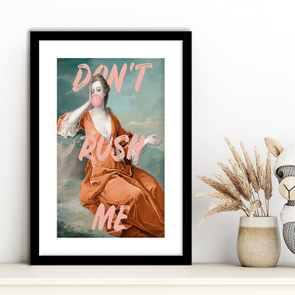 Don'T Rush Me Orange Wall Art Print, Gift For Her, Framed Art Prints White Border Wall Decor