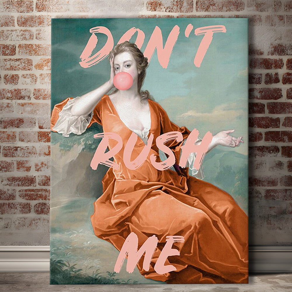 Don'T Rush Me Orange Wall Art Print, Gift For Her, Canvas Prints Wall Art