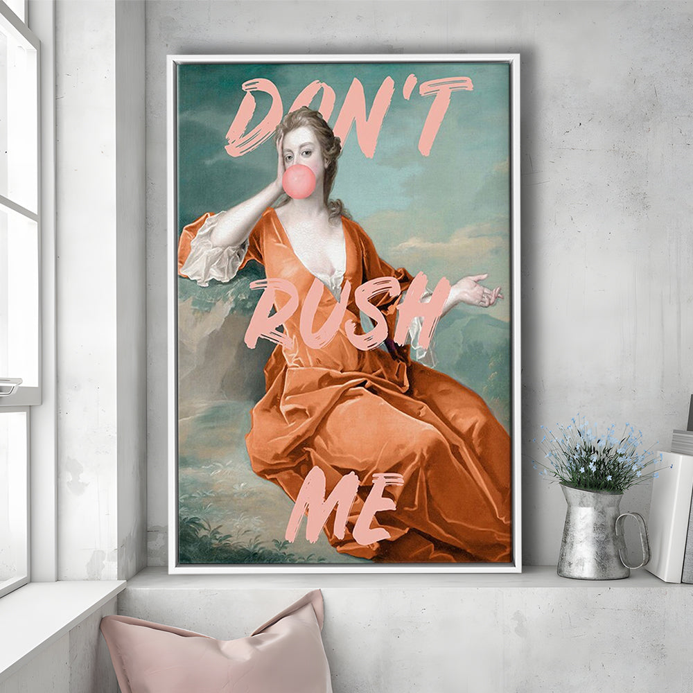 Don'T Rush Me Orange Wall Art Print, Gift For Her, Framed Canvas Prints Wall Art
