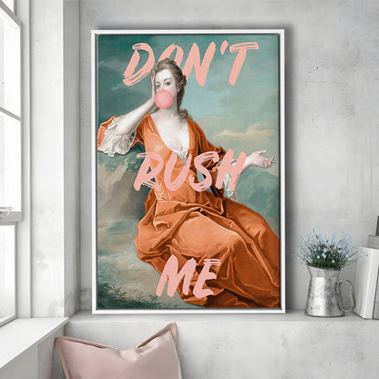 Don'T Rush Me Orange Wall Art Print, Gift For Her, Framed Canvas Prints Wall Art