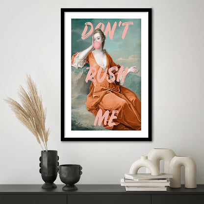 Don'T Rush Me Orange Wall Art Print, Gift For Her, Framed Art Prints White Border Wall Decor