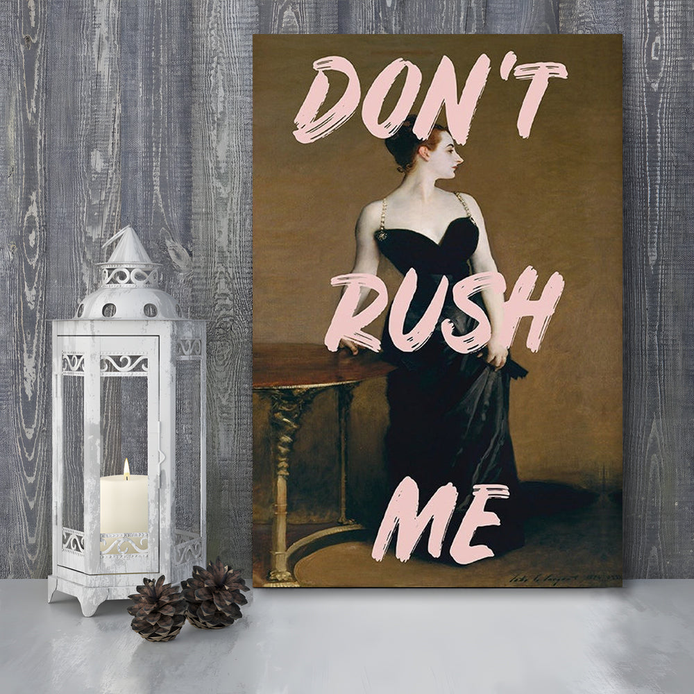 Don'T Rush Me Printed, Altered Art Print, Brown Wall Decor, Canvas Prints Wall Art