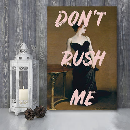 Don'T Rush Me Printed, Altered Art Print, Brown Wall Decor, Canvas Prints Wall Art