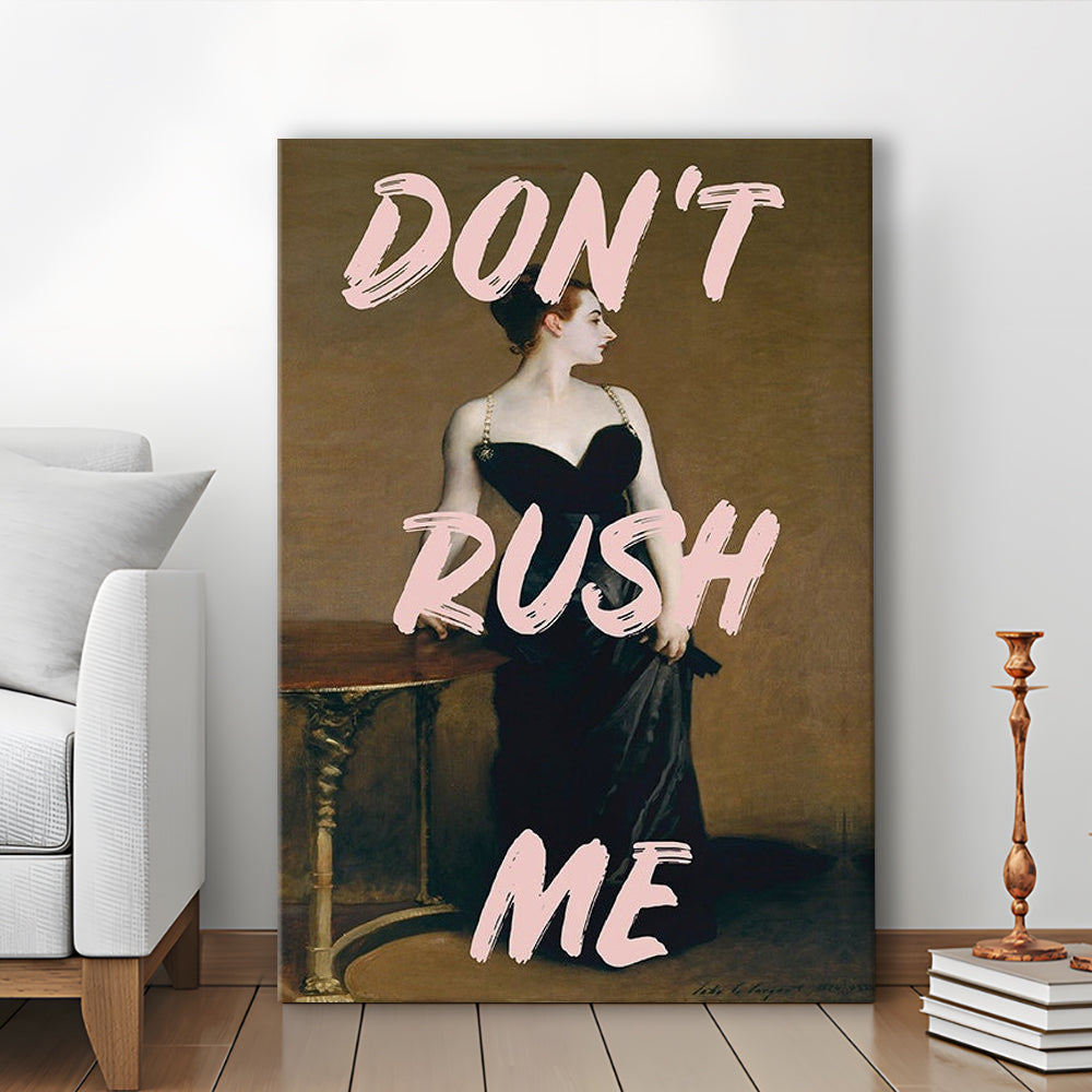 Don'T Rush Me Printed, Altered Art Print, Brown Wall Decor, Canvas Prints Wall Art