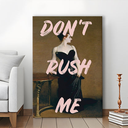 Don'T Rush Me Printed, Altered Art Print, Brown Wall Decor, Canvas Prints Wall Art
