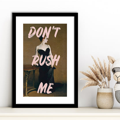 Don'T Rush Me Printed, Altered Art Print, Brown Wall Decor, Framed Art Prints White Border Wall Decor