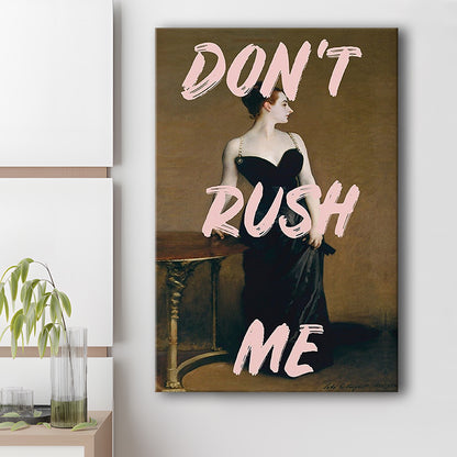 Don'T Rush Me Printed, Altered Art Print, Brown Wall Decor, Canvas Prints Wall Art
