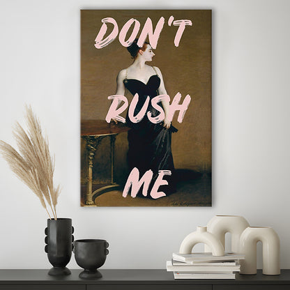Don'T Rush Me Printed, Altered Art Print, Brown Wall Decor, Canvas Prints Wall Art